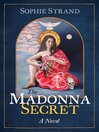 Imagen de portada para The Madonna Secret